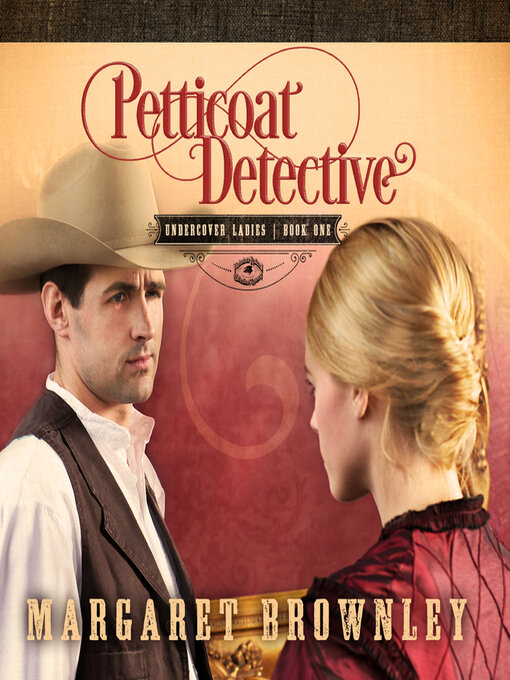 Title details for Petticoat Detective by Margaret Brownley - Available